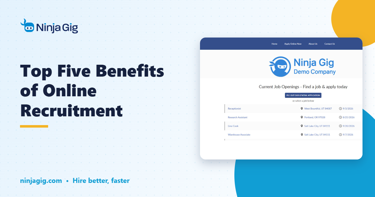 Top Five Benefits of Online Recruitment - NinjaGig